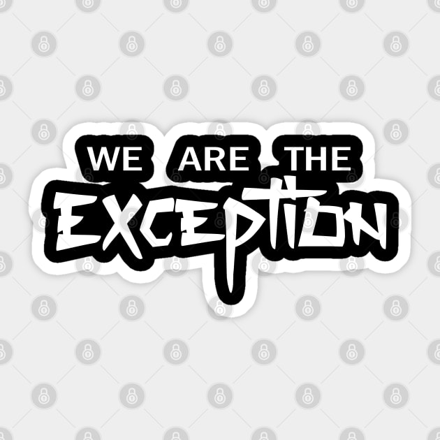 We are the exception - Todo Aoi Sticker by Buggy D Clown